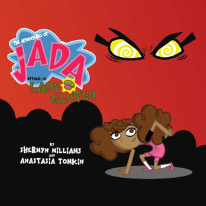 Adventures of Jada: Attack of Lady Gluten